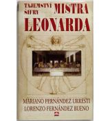 Tajemství šifry mistra Leonarda - Lorenzo Fernandez Bueno , Mariano Fernández Urresti