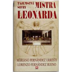 Tajemství šifry mistra Leonarda - Lorenzo Fernandez Bueno , Mariano Fernández Urresti