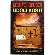Údolí kostí - Michael Gruber