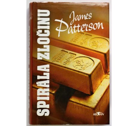 Spirála zločinu - James Patterson