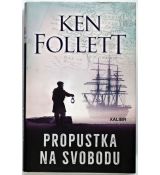 Propustka na svobodu - Ken Follett