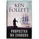 Propustka na svobodu - Ken Follett