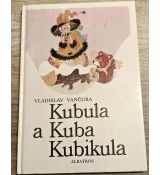 Kubula a Kuba Kubikula - Vladislav Vančura