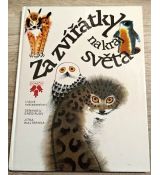 Za zvířátky na kraj světa - Gennadij Sněgirev