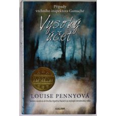 Vysoký účet - Louise Penny