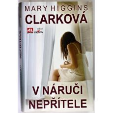 V náruči nepřítele - Mary Higgins Clark