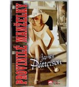 Provinilé manželky - James Patterson