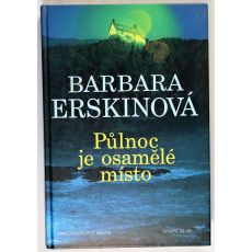Půlnoc je osamělé místo - Barbara Erskine