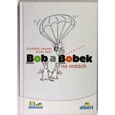 Bob a Bobek na cestách - Pavel Šrut