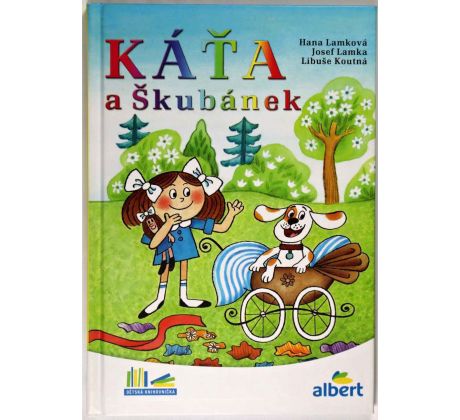 Káťa a Škubánek - Josef Lamka , Hana Lamková , Libuše Koutná