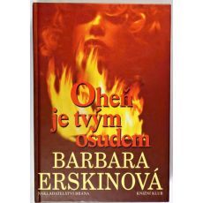 Oheň je tvým osudem - Barbara Erskine