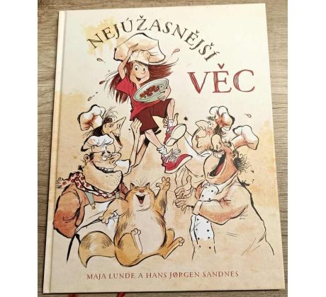 Nejúžasnější věc - Maja Lunde , Hans Jørgen Sandnes