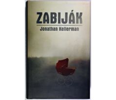 Zabiják - Jonathan Kellerman