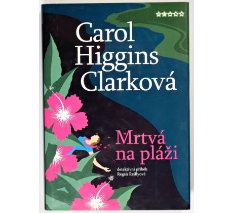 Mrtvá na pláži - Carol Higgins Clark
