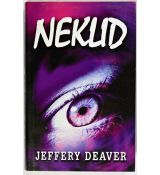 Neklid - Jeffery Deaver