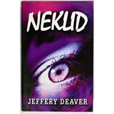 Neklid - Jeffery Deaver