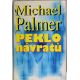 Peklo návratů - Michael Palmer