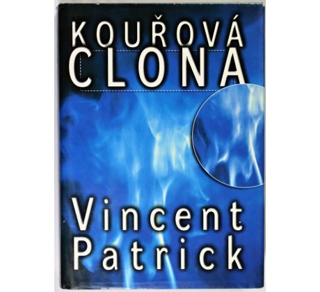 Kouřová clona - Vincent Patrick