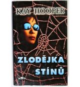 Zlodějka stínů - Kay Hooper