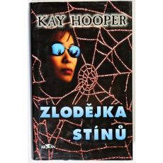 Zlodějka stínů - Kay Hooper