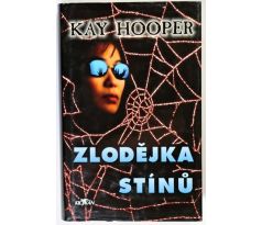 Zlodějka stínů - Kay Hooper