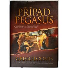 Případ Pegasus - Gregg Loomis