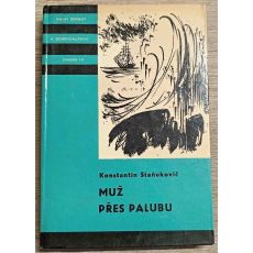 Muž přes palubu - Konstantin Michajlovič Staňukovič