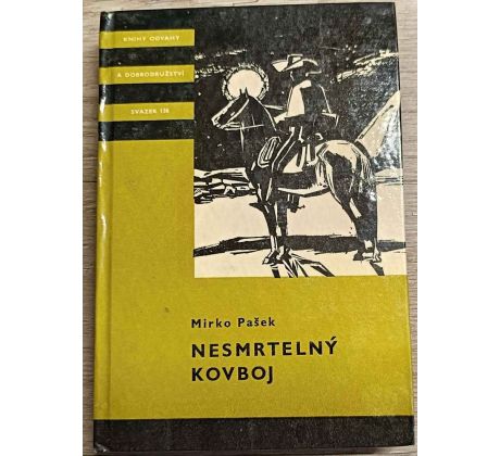 Nesmrtelný kovboj - Mirko Pašek