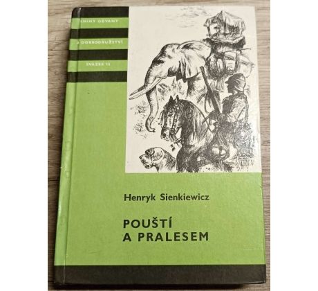 Pouští a pralesem - Henryk Sienkiewicz