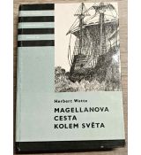 Magellanova cesta kolem světa - Herbert Wotte