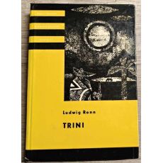 Trini - Ludwig Renn