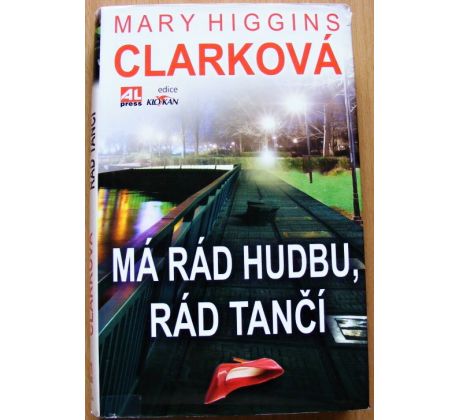 Má rád hudbu, rád tančí - Mary Higgins Clark