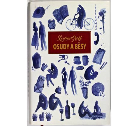 Osudy a běsy - Lauren Groff
