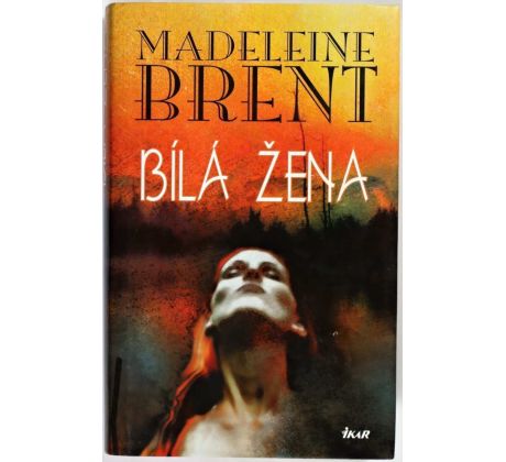 Bílá žena - Madeleine Brent (p)