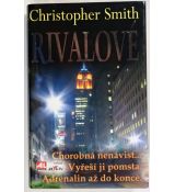 Rivalové - Christopher Smith