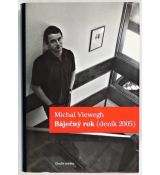 Báječný rok - Michal Viewegh