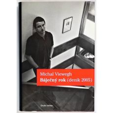 Báječný rok - Michal Viewegh