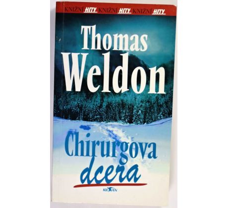 Chirurgova dcera - Thomas Weldon (p)