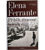 Příběh ztracené holčičky - Elena Ferrante