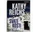 Svaté kosti - Kathy Reichs