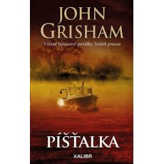 Píšťalka - John Grisham