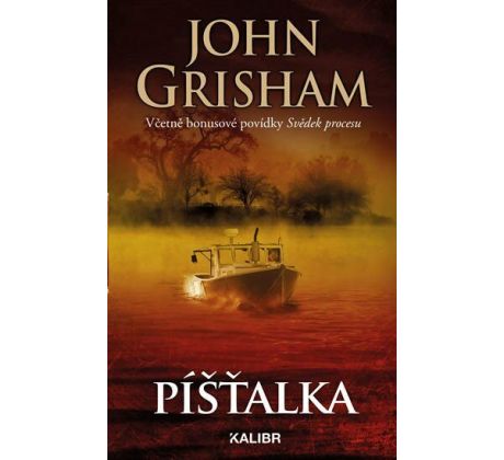 Píšťalka - John Grisham