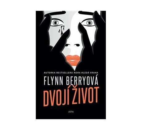 Dvojí život - Flynn Berryová