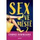 Sex ve městě II. - Candace Bushnell