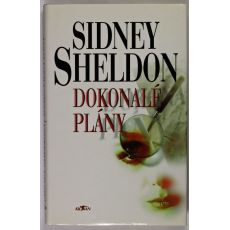 Dokonalé plány - Sidney Sheldon