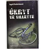 Úkryt ve Villette - Ingrid Hedström