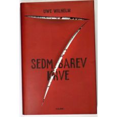 Sedm barev krve - Uwe Wilhelm