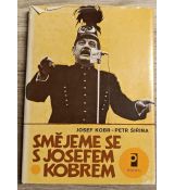 Smějeme se s Josefem Kobrem - Josef Kobr , Petr Šiřina