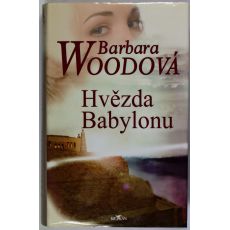 Hvězda Babylonu - Barbara Wood