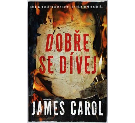 Dobře se dívej - James Carol